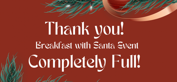 Breakfast with Santa Event – Completely Full!