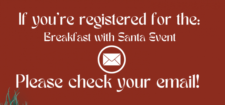 Breakfast with Santa Event – Email Update
